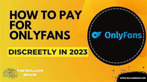 how to discreetly pay for onlyfans|alternate pay methods : r/onlyfansadvice